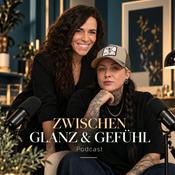 Podcast Zwischen Glanz und Gefühl