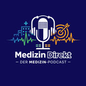 Podcast MEDIZIN DIREKT – der Medizin-Podcast