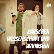 Podcast Zwischen Wissenschaft und Wahnsinn