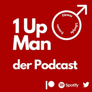 1UpMan der Podcast