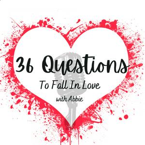 36 Questions to Fall in Love with Abbie