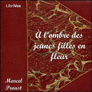 À l'ombre des jeunes filles en fleurs by  Marcel Proust (1871 - 1922)