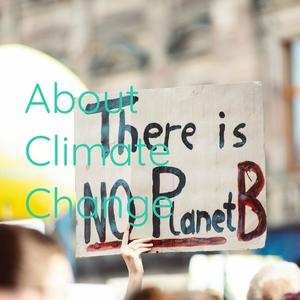 About Climate Change