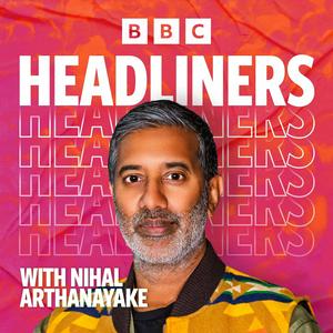 Headliners with Nihal Arthanayake