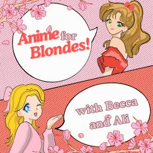 Anime For Blondes