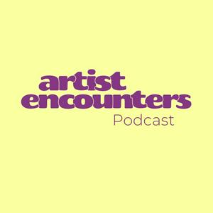 artist encounters podcast