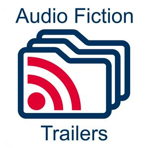 Audio Fiction Trailers: A Cambridge Geek Podcast