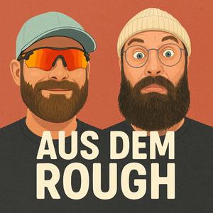 Aus dem Rough