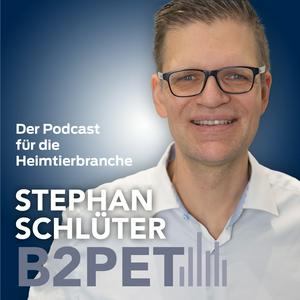B2Pet - Der Business-Podcast für die Heimtierbranche