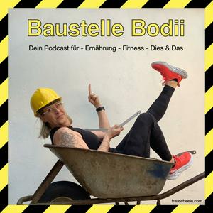 Baustelle Bodii