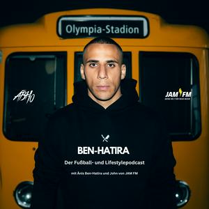 BEN-HATIRA - Der Fußball- und Lifestylepodcast