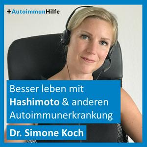 Besser leben mit Hashimoto & anderen Autoimmunerkrankungen (Autoimmunhilfe)