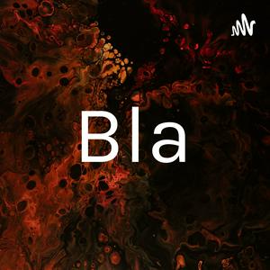 Bla