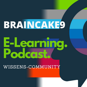 BRAINCAKE9 | E-Learning Podcast