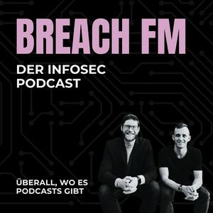Breach FM - der Infosec Podcast