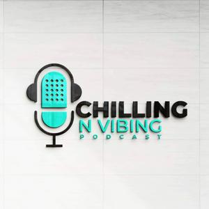 Höre CHILLING N VIBING in der App.