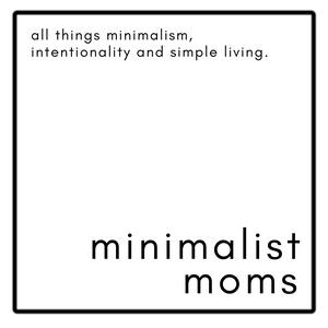 Minimalist Moms Podcast