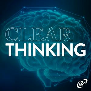 Höre Clear Thinking in der App.