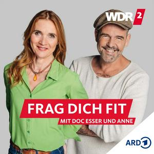 WDR 2 Frag dich fit – mit Doc Esser und Anne