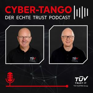 Cyber-Tango – der echte TRUST Podcast