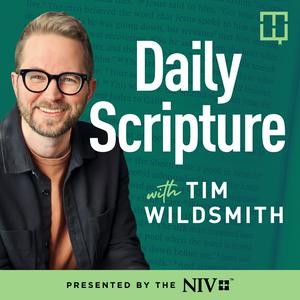 Daily Scripture with Tim Wildsmith