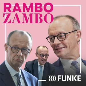 Rambo Zambo – Der Merz-Podcast