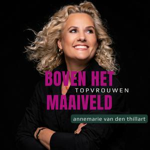Boven het maaiveld. Dé topvrouwen podcast!