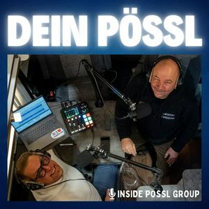 Höre DEIN PÖSSL in der App.