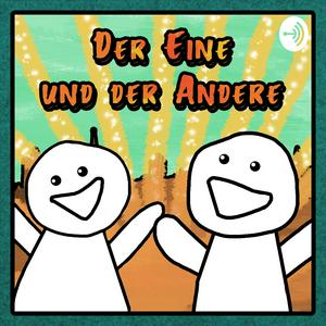 Der Eine und der Andere