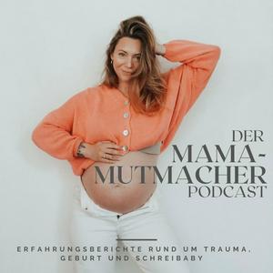 Der Mama-Mutmacher Podcast