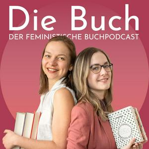 Die Buch. Der feministische Buchpodcast