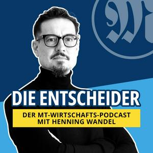 Die Entscheider - Der MT-Wirtschafts-Podcast