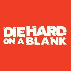 Die Hard On A Blank