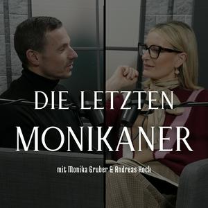 Die letzten Monikaner – der Podcast mit Monika Gruber und Andreas Hock