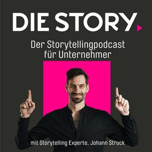 Höre DIE STORY - Der Storytellingpodcast für Unternehmer in der App.