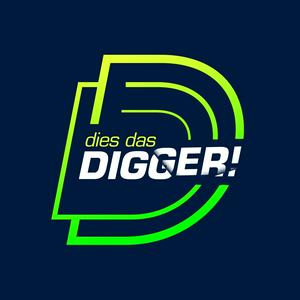 Dies Das, Digger!