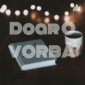 Doar o Vorba