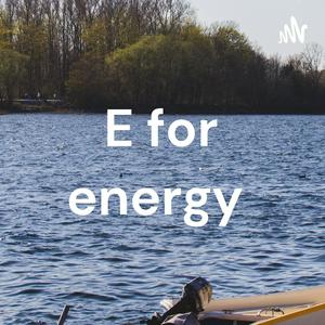 E for energy