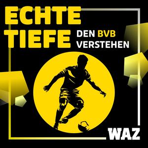 Echte Tiefe – den BVB verstehen