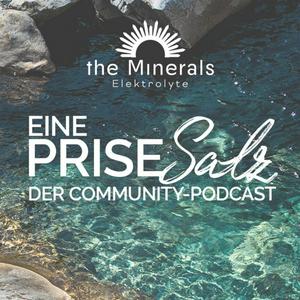 Eine Prise Salz - Der the Minerals Community Podcast