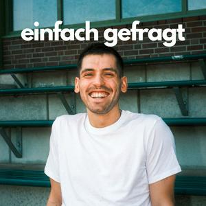 Einfach gefragt - Der Interview-Podcast