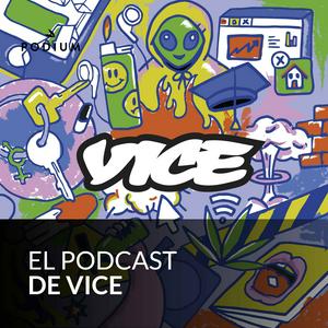 El podcast de Vice