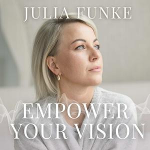 Empower Your Vision