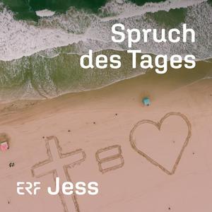 ERF Jess - Der Spruch des Tages