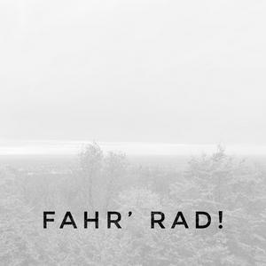 Fahr´ Rad!