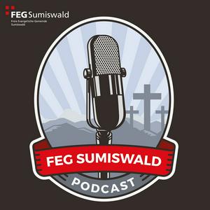 FEG Sumiswald - Predigten