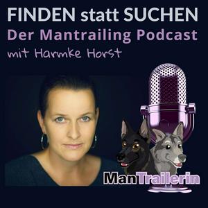 Höre FINDEN statt SUCHEN - der Mantrailing Podcast mit Harmke Horst in der App.