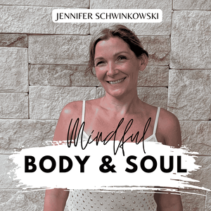 Mindful Body & Soul