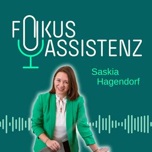 Fokus Assistenz - von Saskia Hagendorf