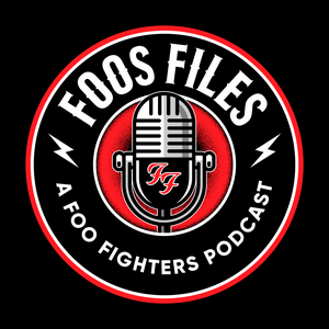 Foos Files: A Foo Fighters Podcast